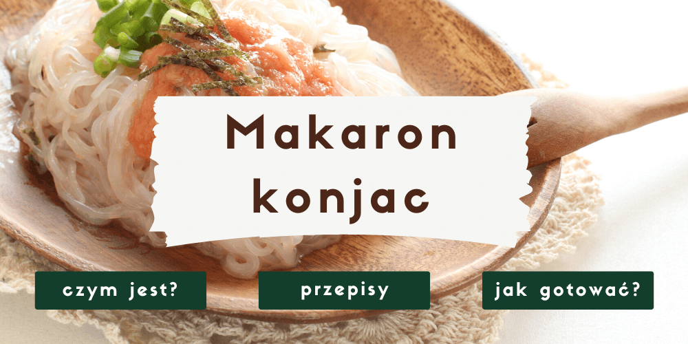 makaron konjac przepisy