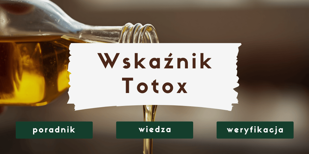Wskaźnik Totox – jak sprawdzić jakość oleju