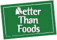 Better Than Foods